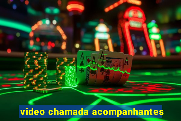 video chamada acompanhantes